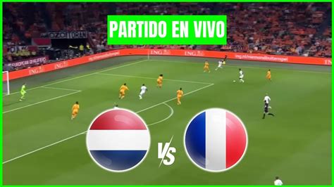 🔴 PaÍses Bajos Vs Francia ⚽ En Vivo 🏆 Eurocopa 2024 Youtube