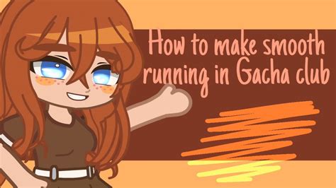 How To Make Smooth Running In Gacha Club Tutorial Gachaclub YouTube