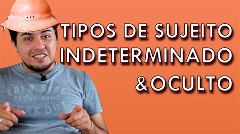 Diferença Entre Sujeito Oculto E Indeterminado - 10