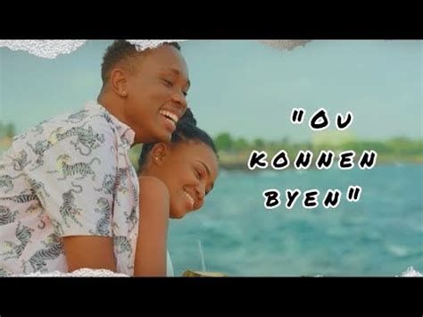 Mebel Brun Parole Ou Konnen Byen Lyrics Video Youtube