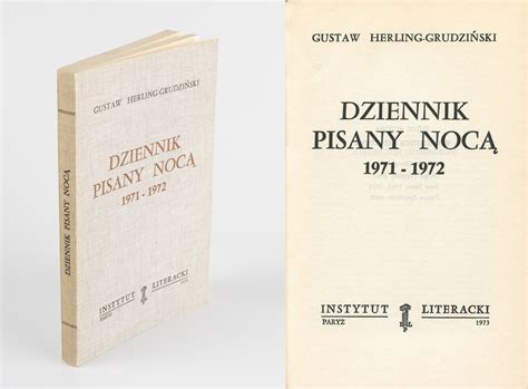 HERLING GRUDZIŃSKI Gustaw Dziennik pisany nocą 1971 1972 wydanie