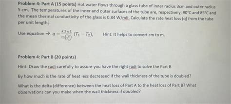 Solved Problem 4 Part A 15 Points Hot Water Flows Through Chegg