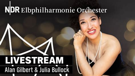 Live Silvesterkonzert Julia Bullock Alan Gilbert Ndr