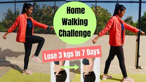 15000 Steps Home Walking Challenge Lose 3kgs In 7 Days Somya