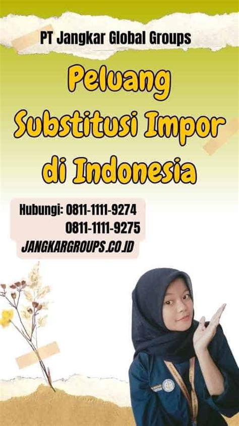 Substitusi Impor Di Indonesia Peluang Dan Tantangan Jangkar Global