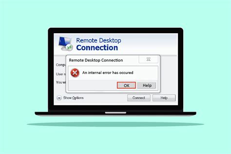 Fix Remote Desktop Connection An Internal Error Has Occurred Techcult