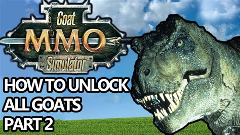 Goat Simulator Mmo How To Unlock All Goats Part Youtube