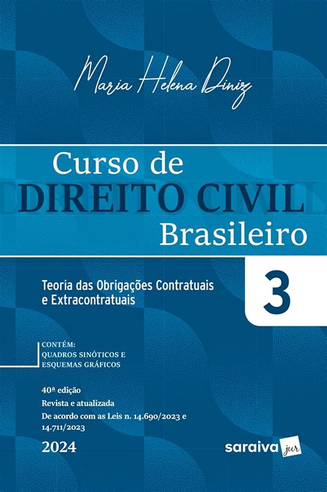 Curso De Direito Civil Brasileiro Teoria Obriga Es Contratuais E