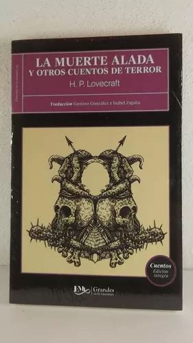 La Muerte Alada Y Otros Cuentos De Terror H P Lovecraft Mercadolibre