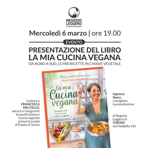 Presentazione Del Libro La Mia Cucina Vegana 2 Edizione Negozio