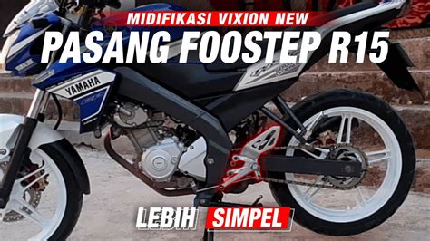 MODIFIKASI VIXION TUTORIAL CARA Pasang Footstep R15 V3 MODIFIKASI