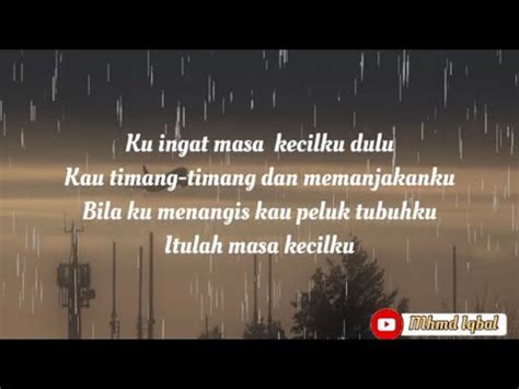 Rindu Ayah Dan Ibu Anak Rantau Laoneis Band Mi Lyrics Music Youtube