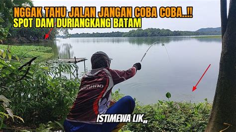 RUTE SPOT MANCING IKAN NILA TERLUAS DI KOTA BATAM YouTube