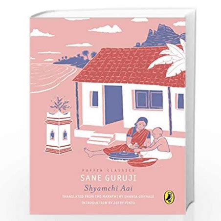 Puffin Classics Shyamchi Aai By Sane Guruji Shanta Gokhale Tr Buy