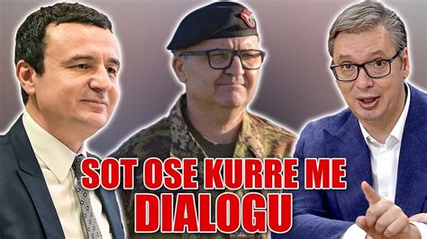 Ndaluam Eskalimin N Banjsk Komandanti I Kfor It Kosova E Serbia