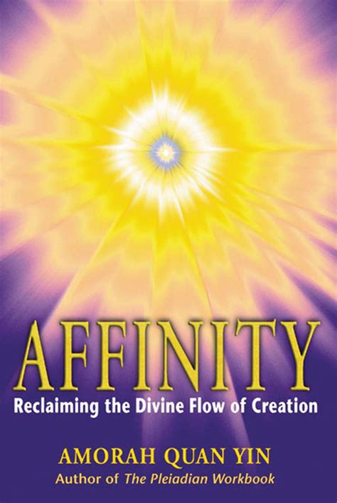 Pleiadian Tantric Workbook By Amorah Quan Yin Jan 23 2001 8