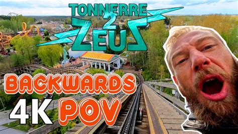 Tonnerre Zeus Backwards K On Ride Back Row Pov Parc Asterix Youtube