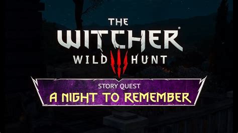 A Night To Remember New Quest Mod Orianna Boss Fight Witcher