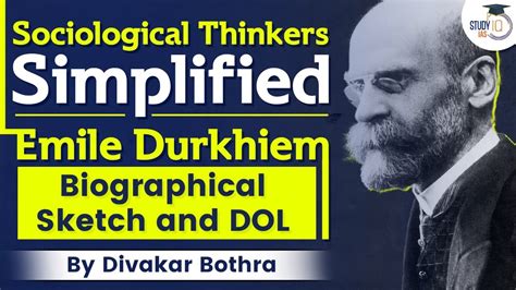 Emile Durkheim Sociological Thinkers Simplified Sociology Optional