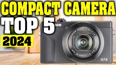 Top Best Compact Camera Youtube