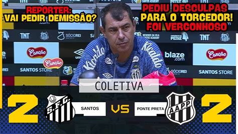 Coletiva Carille Santos X Ponte Preta P S Jogo Do Peixe Youtube