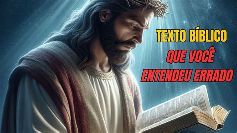 Texto Bíblico que você entendeu errado versiculo biblia YouTube