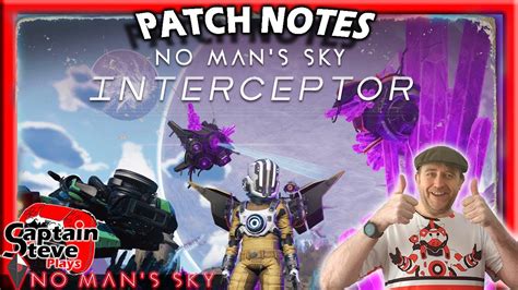 No Man S Sky Interceptor Patch Notes Update Captain Steve Nms