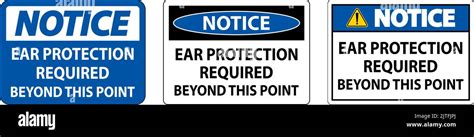 Notice Ear Protection Required Sign On White Background Stock Vector