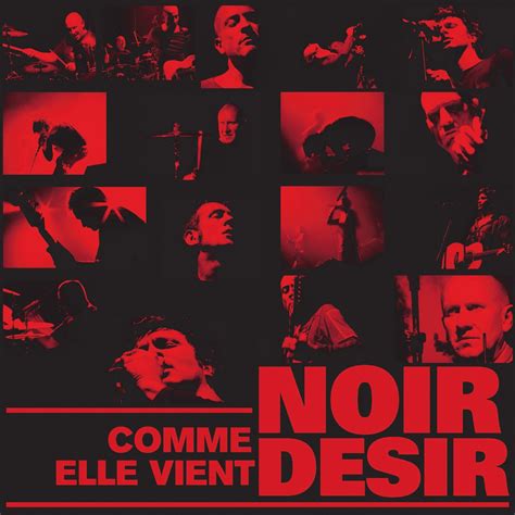 Comme Elle Vient Live Album Par Noir D Sir Apple Music