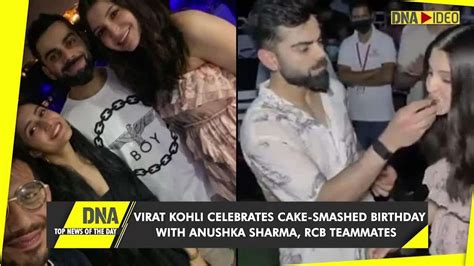 Dna Top News Of The Day November 05 2020 Virat Kohli Celebrates Cake Smashed Birthday