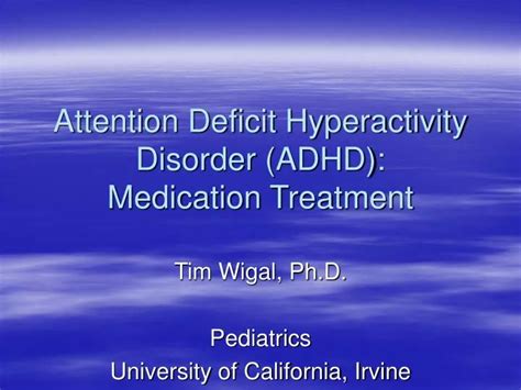 Ppt Attention Deficit Hyperactivity Disorder Adhd Medication