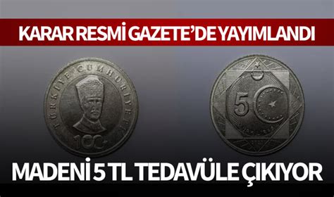 5 TL değerinde madeni para çıkarılması Resmi Gazetede Turgutlu Yankı