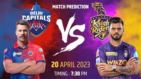 Dc Vs Kkr Ipl 2023 Match Details Probable 11 Pitch Report