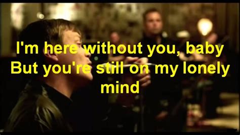 Here Without You 3 Doors Down Lyric Video Hd 1080p Youtube