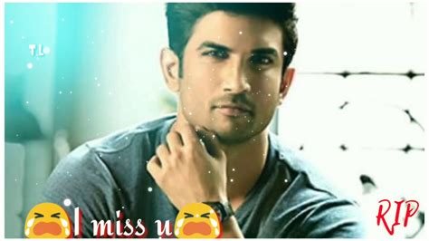 Sushant Singh Rajput Rip Sad Status Video😭😭😭 Youtube