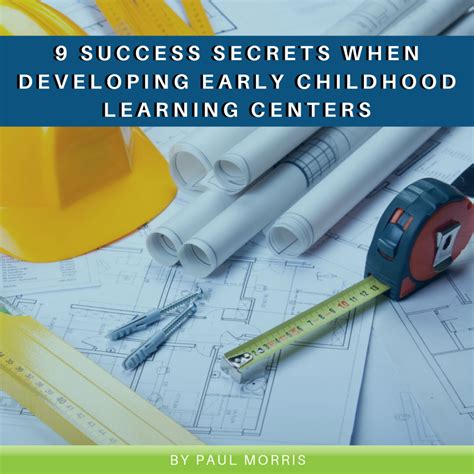 Planning for Growth: 9 Success Secrets when Developing Early Childhood ... 