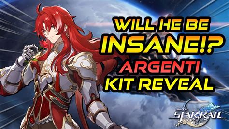 WILL HE BE INSANE!? ARGENTI KIT REVEAL First Impressions (Honkai: Star ...