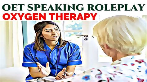 Oet Speaking Role Play Sample For Nurses Oxygen Therapy Mihiraa