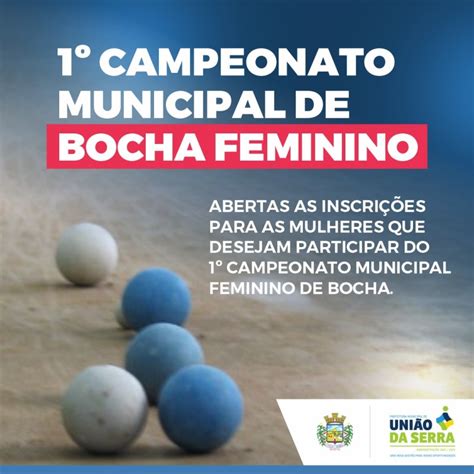 1º Campeonato Municipal de Bocha Feminino Notícias Prefeitura