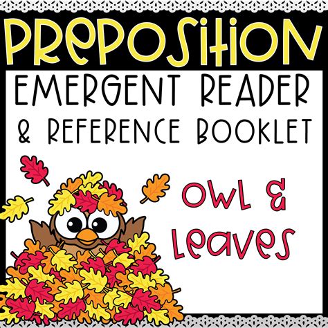 Fall Prepositions Emergent Reader Reference Guide Owl And Leaves Made