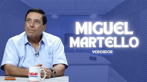 Vereador E Empres Rio Fausto Miguel Martello No Radar Youtube