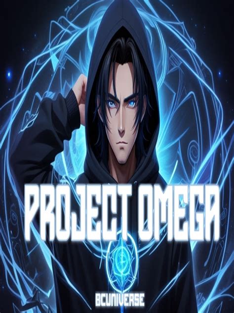 Project OMEGA Novel Read Free - WebNovel