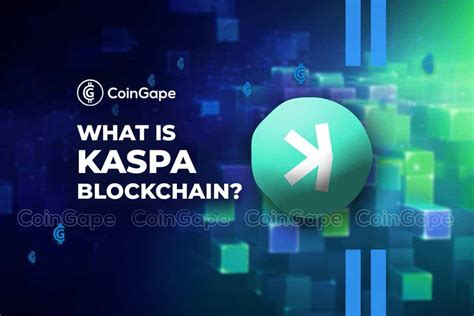 Kaspa Coin (KAS): What is Kaspa Blockchain? How Does it Work? | CoinGape