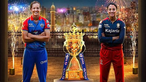 WPL Final DC vs RCB नणफकच कल जकत दललन घतल फलदज अश