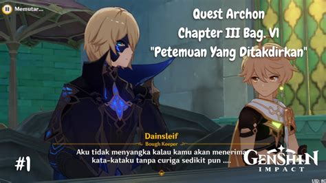 Caribert Archon Quest Chapter Iii Bag Vi Genshin Impact Indonesia