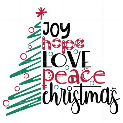 Joy Hope Love Peace Christmas Svg Peace And Love Hope Love