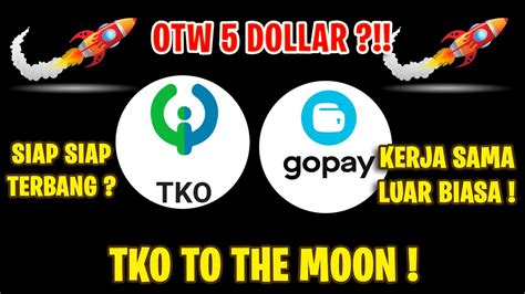 Harga Tko Coin Siap To The Moon Kerja Sama Dengan Gopay Youtube