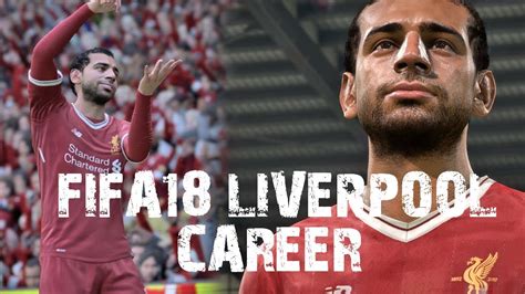 FIFA18 Liverpool Career Mode Part 1 YouTube