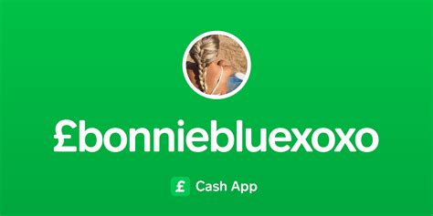 Pay £bonniebluexoxo On Cash App