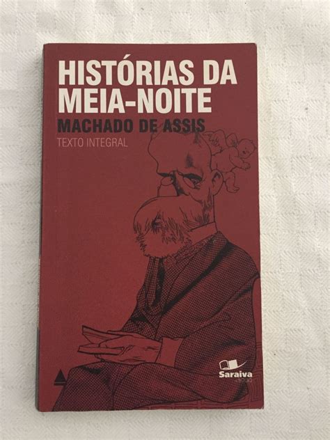 Livro Histórias da Meia Noite Machado de Assis Livro Usado